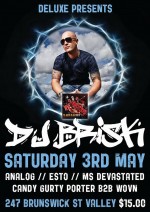 Deluxe Presents: DJ Brisk 3rd May – Brisbane