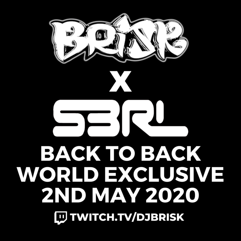 Brisk x S3RL world exclusive live stream!